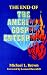 The End of the American Gospel Enterprise