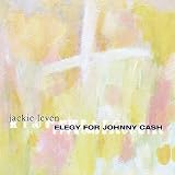Music : Elegy for Johnny Cash
