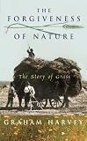 The Forgiveness of Nature: The Story of Grass