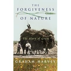 The Forgiveness of Nature: The Story of Grass