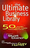 The ultimate business library : 50 books that made management