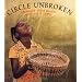 Circle Unbroken: The Story of a Basket and Its People (Booklist Editor's Choice. Books for Youth (Awards))