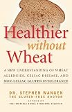  : Healthier Without Wheat