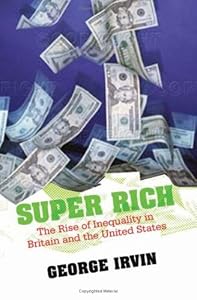 Image of Super Rich: The Rise of Inequality in Britain and the United States