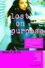 Lost on Purpose: Women in the City