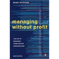 Managing without Profit: The Art of Managing Third-sector Organisations (Penguin business)