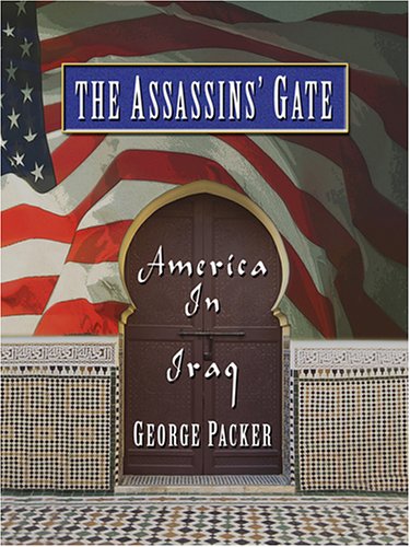 The Assassins' Gate: America in Iraq under Large Print in The Books Store