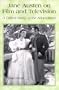Jane Austen on Film and Television: A Critical Study of the Adaptations
