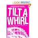 Tilt-a-Whirl