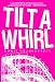 Tilt-a-Whirl