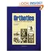 Orthotics: A Comprehensive Clinical Approach