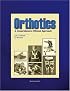 Orthotics: A Comprehensive Clinical Approach (Orthotics)