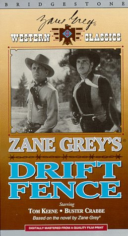 Zane Grey's Drift Fence by Jack Benny