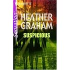 Suspicious (Silhouette Romantic Suspense) by Heather Graham