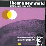 I Hear a New World: An Outer Space Music Fantasy [VINYL]