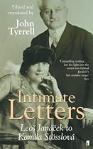 Intimate Letters: Leos Janacek to Kamila Stosslova