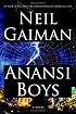 Anansi Boys: A Novel (Alex Awards (Awards))