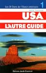 USA L'autre guide - 1 - Les 24 �tats...