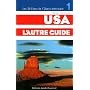 Usa, l'autre guide : Tome 1 : les 24 �tats de l'ou&hellip de Anne Toulouse