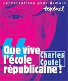 Que vive l\'école républicaine !