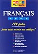 Fran�ais, 6�me, 5�me, 4�me, 3�me : 172 fiches pour tout savoir au coll�ge !