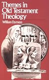 Themes in Old Testament Theology