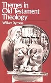 Themes in Old Testament Theology Pb V.1 ed. J Lyster