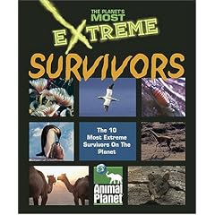 The Planet's Most Extreme - Survivors (The Planet's Most Extreme)