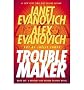 Troublemaker, Book 1: A Barnaby and Hooker Graphic Novel [ TROUBLEMAKER, BOOK 1: A BARNABY AND HOOKER GRAPHIC NOVEL ] by Evanovich, Janet ( Author ) Aug-03-2010 Hardcover