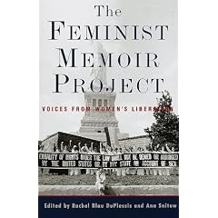The Feminist Memoir Project: Voices from Women's Liberation