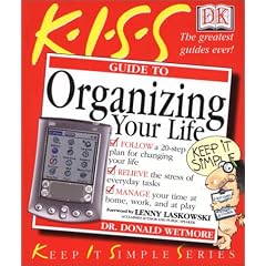 Organizing Your Life (Keep It Simple)