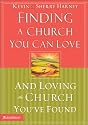 Finding a Church You Can Love and Loving the Church You've Found