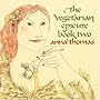 The Vegetarian Epicure: Book 2