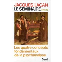 Le s�minaire. Livre XI. Les quatre concepts fondamentaux de la psychanalyse.