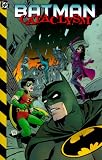 Batman: Cataclysm (Prelude to No Man's Land) Batman: Cataclysm (Prelude to No Man's Land)