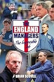 The England managers : the impossible job
