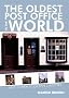 The Oldest Post Office in the World: and Other Odd Places