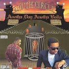 Anotha Day Anotha Balla by South Circle