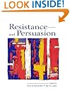 Resistance and Persuasion