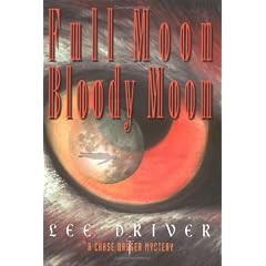 Full Moon, Bloody Moon: A Chase Dagger Mystery