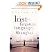 The Lost and Forgotten Languages of Shanghai