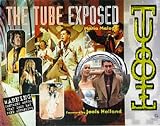 "Tube, The" Exposed