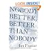 Nobody Better, Better Than Nobody