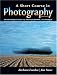 Books : A Short Course in Photography: An Introduction to Photographic Technique (6th Edition)