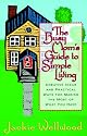 The Busy Mom's Guide to Simple Living : Creative Ideas And Practical Ways for Making the Most Out of What You Have