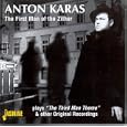 The First Man of the Zither: Plays the Third Man Theme and Other Original Recordings