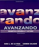 Avanzando: Gramatica espanola y lectura (Spanish Edition)