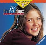 Hair- Wraps. Der bunte Straehnchen- Spass-