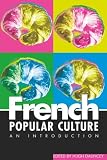 French Popular Culture: An Introduction