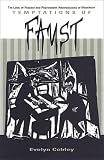 Temptations of Faust: The Logic of Fascism and Postmodern Archaeologies of Modernity